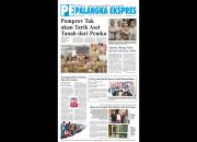Palangka Ekspres Koran, Edisi Jumat 18 Juli 2025