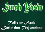 Surah Yasin Tulisan Arab, Latin dan Artinya